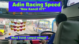 MR. ADIN STYLE !! Mbah Datuk sampai Minggir || Trip Sumber Selamat W 7077 UP Surabaya Madiun