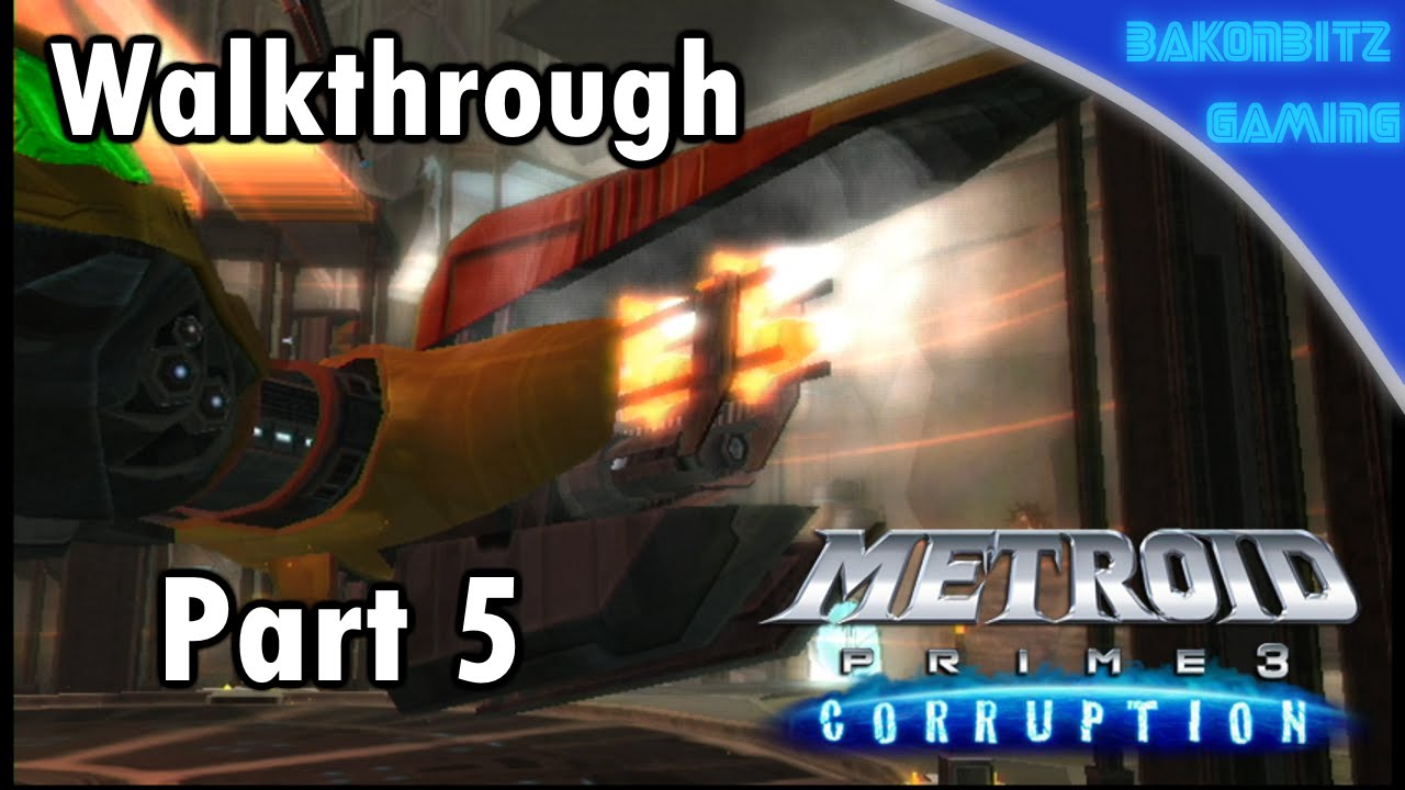 [Walkthru] #05 | Metroid Prime 3: Corruption - Finding a Weapon