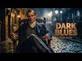 For Men Who Move in Silence | Dark Blues Mix
