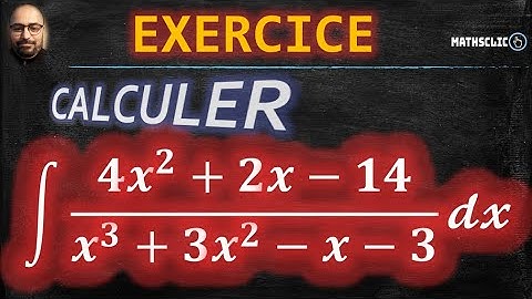 🔴CALCUL INTÉGRAL | INTÉGRATION DES FRACTIONS RATIONNELLES PAR DÉCOMPOSITION EN ÉLÉMENTS SIMPLES