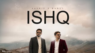 ISHQ - Aashif  Ft. Raahul Charan | Official Video Song 2026 |