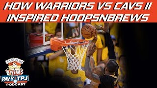 How Warriors vs Cavs 2016 Sparked Hoops N Brews