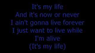 It's My Life w/ Lyrics - Jon Bon Jovi