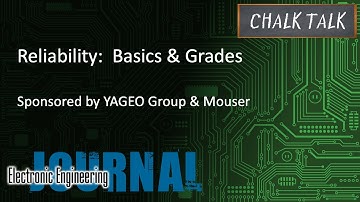 Betrouwbaarheid: basisprincipes en cijfers -- YAGEO Group en Mouser Electronics