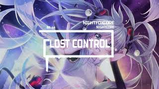 Nightcore Lost Control - 2nd Life x Svniivan