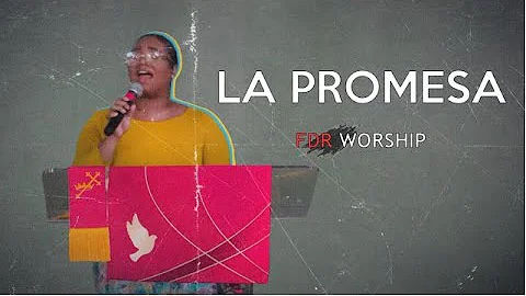 La Promesa - Grupo Grace| Fdrworship Ft. Darkis Pa...
