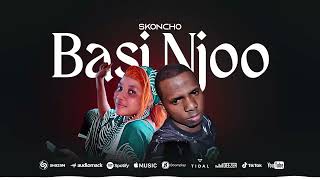 Skoncho basi njoo audio