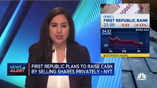 First Republic Bank plans to raise cash by selling shares privately: The New York Times