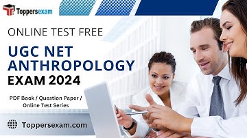NTA UGC NET ANTHROPOLOGY Mock Test 2024, New Syllabus, eBook in PDF, Online Test Series, Best MCQs