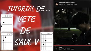 TUTORIAL DE "VETE" DE SALUL V TUTORIAL GUITARRA