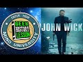 John Wick - Geek History Lesson