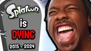 SPLATOON IS DYING...
