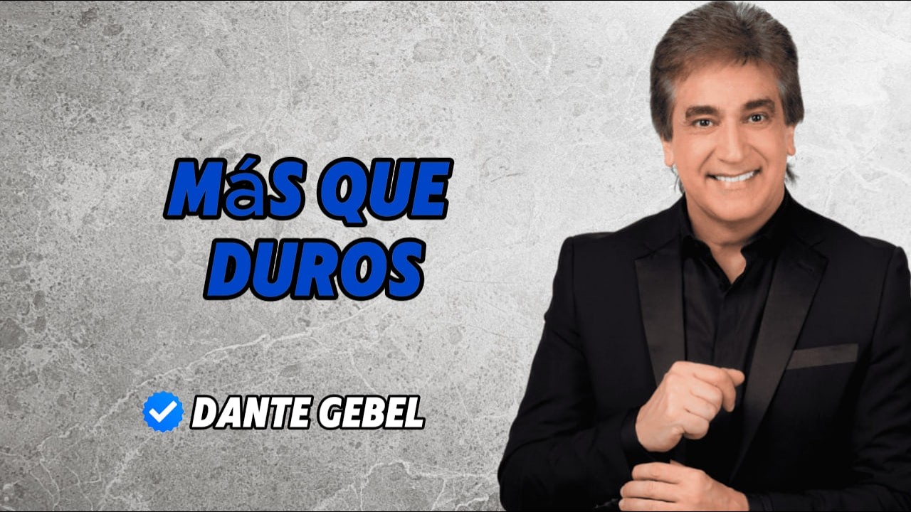 Dante Gebel | Más Que Duros: El Poder de un Carácter Forjado por Dios