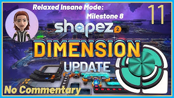 Shapez 2 Dimension Relaxed Insane #11 Milestone 8 | No Commentary