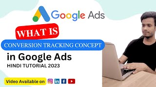 Google ads conversion Tracking Concept full Tutorial in Hindi | Google Ads 2023