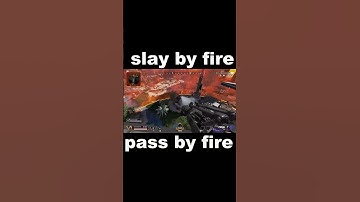 slay by fire pass by fire | Apex Legends Memes