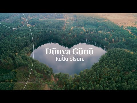 22 Nisan Dünya Günü Kutlu Olsun!