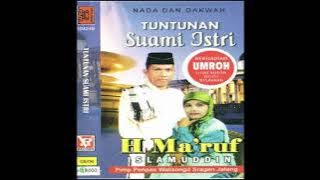 TUNTUNAN SUAMI ISTRI - KH. MA'RUF ISLAMUDDIN | NADA & DAKWAH