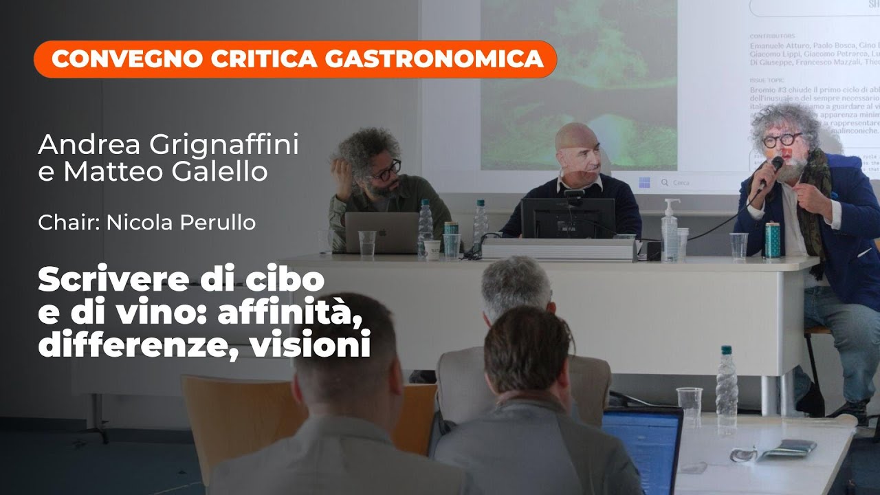 Scrivere di cibo e di vino: affinità e visioni | Andrea Grignaffini e Matteo Galello – Convegno GOLA