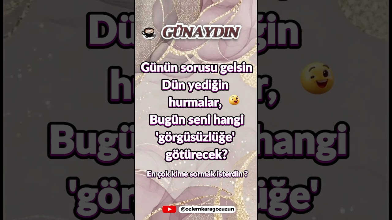 G&uuml;n&uuml;n S&ouml;z&uuml; | Cuma20260109 | &Ouml;zlem Karag&ouml;z Uzun