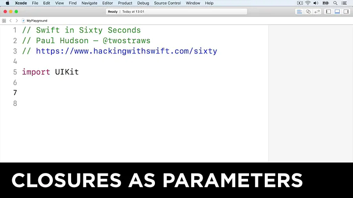 Closures as parameters – Swift in Sixty Seconds