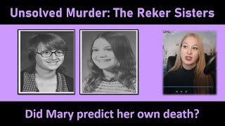 Unsolved Murders: The Reker Sisters | Did Mary predict her own death