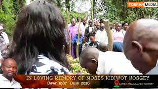 IN LOVING MEMORY OF MOSES KIBIWOT KOSGEY