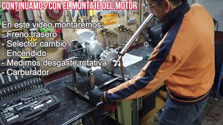 Montaje freno trasero, selector, encendido, revisión rotativa y carburador