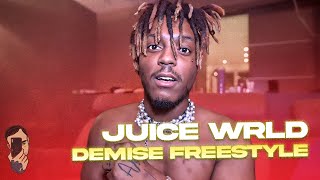 Juice WRLD: Demise freestyle
