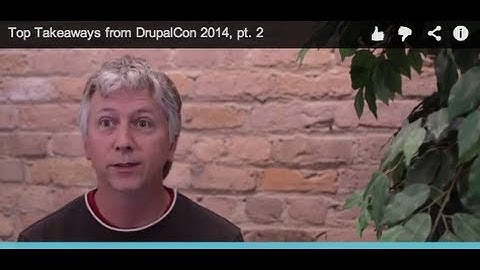 Top Takeaways from DrupalCon 2014, pt. 2