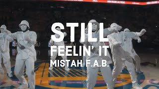 Mistah F.A.B. - Still Feelin' It (Lyrics)