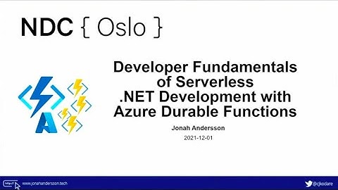 Developer Fundamentals of Serverless NET Development with Azure Durable Functions - Jonah Andersson