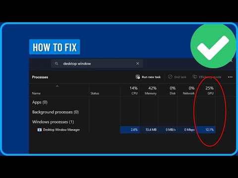 How To Fix Desktop Window Manager High GPU Usage (2025)