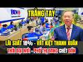 Tin Tức Thời Sự 24h Mới Nhất Hôm Nay: Bi Kịch Ngồi Mát Ăn Bát Vàng Và Cơn Mê Sảng Lãi Suất 18%