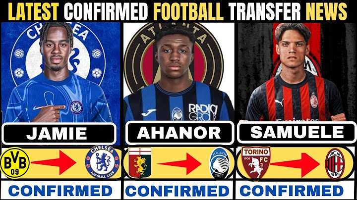 🚨Latest Confirmed Football Summer Transfer News & Rumours | Jamie Bynoe-Gittens ✓Ahanor ✓ Samuele ✓