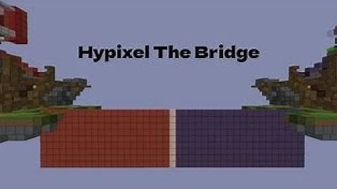 Hypixel Bridge Uncut