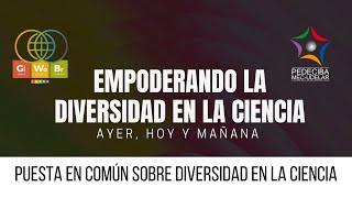 GWB 2021  Parte 3 - Puesta en común sobre diversidad en la ciencia