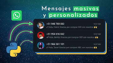 ENVÍA GRATIS Mensajes Masivos y Personalizados por WHATSAPP con Python 🐍 Sin Guardar Contactos