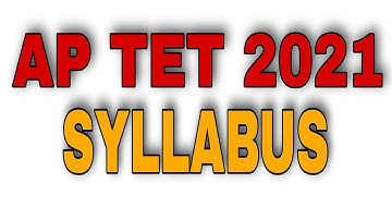 AP TET DSC LATEST NEWS|| AP TET SYLLABUS RELESED 2021
