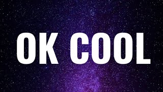 DC The Don - Ok Cool (Lyrics)