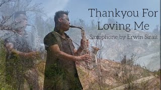 Thank you For Loving Me Bon Jovi Saxophone By Erwin Sirait