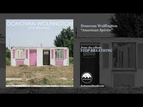 Donovan Wolfington - American Spirits