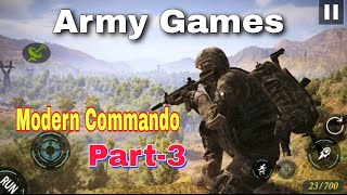Part - 3 modern commando | army games offline war games | indian army | army game video | Mks Music screenshot 5