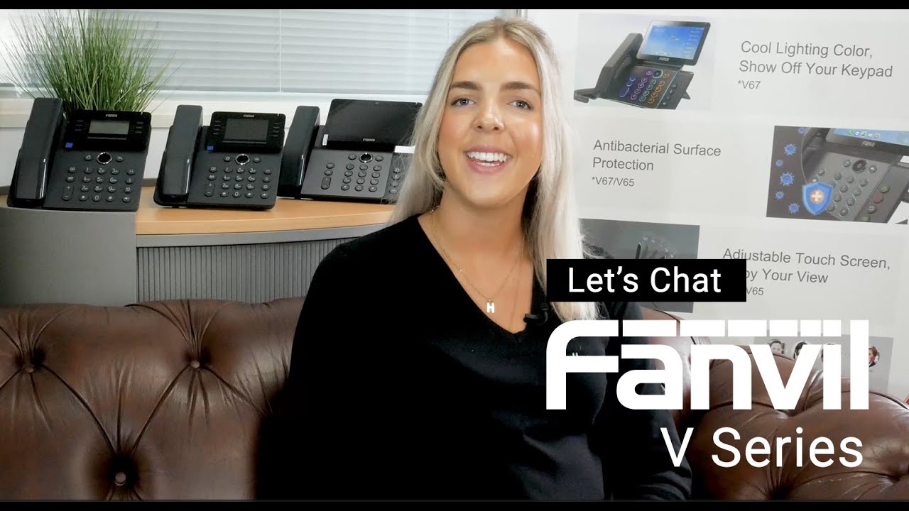 Let's Chat | Fanvil V Series - YouTube