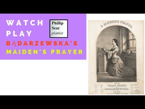 Bądarzewska Modlitwa Dziewicy Op 4 Aka A Maiden S Prayer La Prière D Une Vierge 