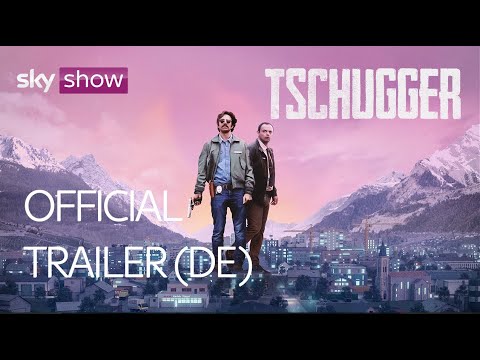 Tschugger | Official Trailer | Sky Show