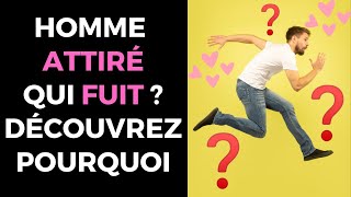 Homme Amoureux Fuyant - Pourquoi un homme fuit parfois la femme qui l'attire ? Homme Amoureux Fuyant - Pourquoi un homme fuit parfois la femme qui l'attire ?