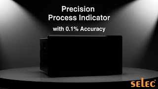 Unleash Precision with Selec's PIC153-P-C-1 Process Indicator!