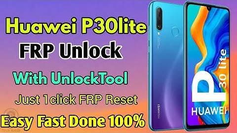 Huawei P30 Lite (MAR-LX1M) Frp Unlock/Google Account Unlock Android 10|
