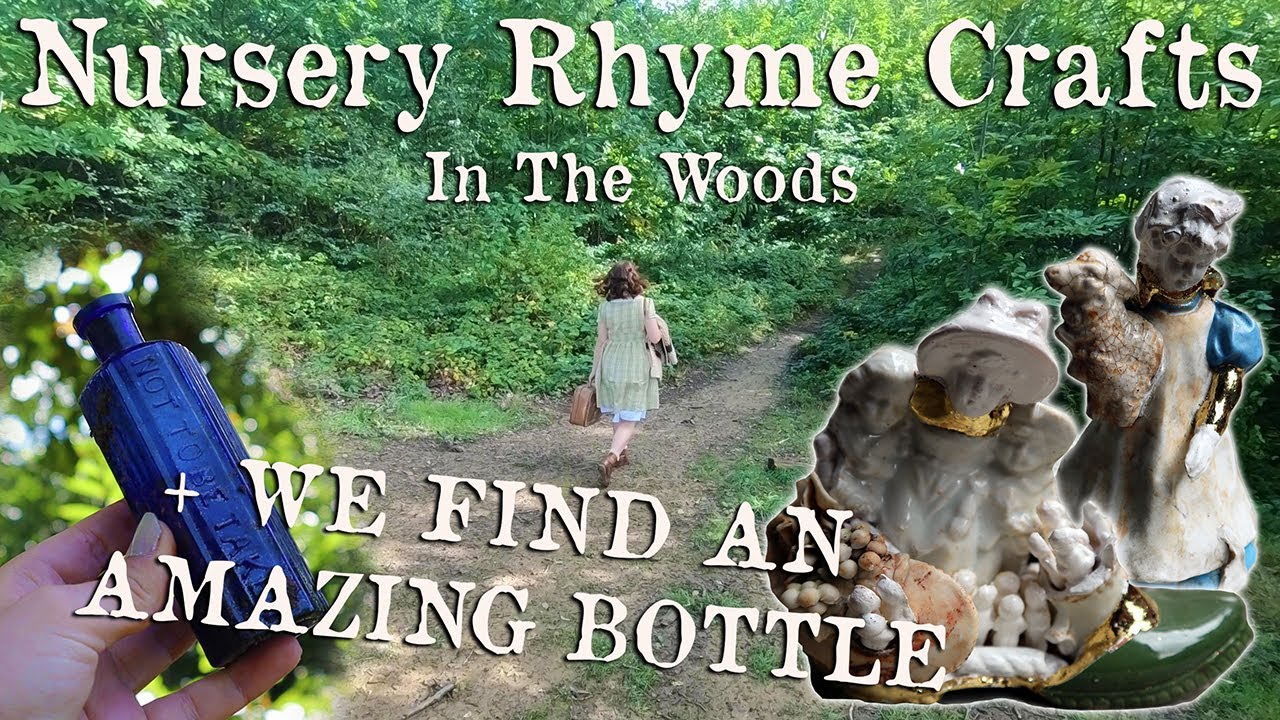 Nursery Rhyme Crafting In Mushroom Woods With Mudlarking Finds YouTube